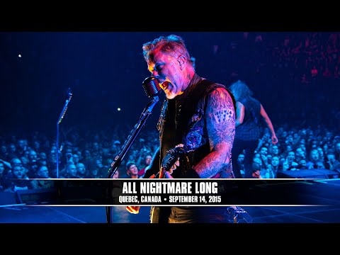 Metallica: All Nightmare Long (MetOnTour - Quebec City, Canada - 2015)