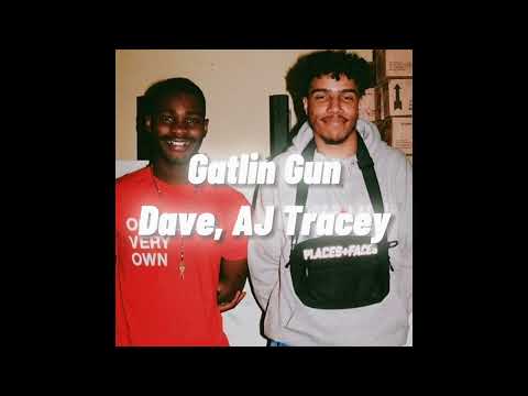 Gatlin Gun - Dave, AJ Tracey (Unreleased)