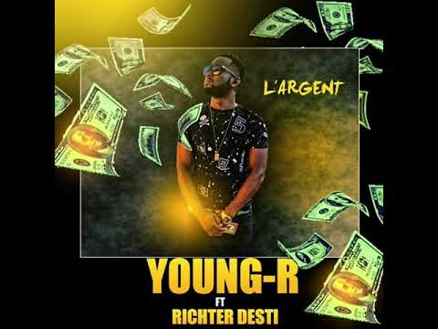 YOUNG-R ft RICHTER-DESTI ( L'ARGENT)