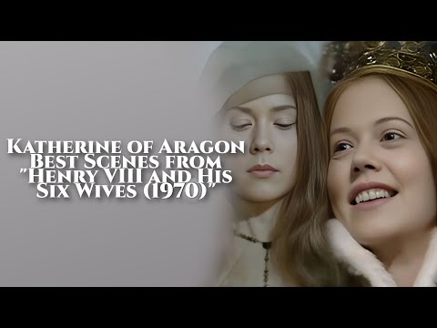 Katherine of Aragon [Best Scenes] from Henry VIII and His Six Wives (1970)