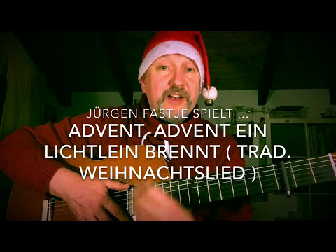 Advent, Advent ein Lichtlein brennt ( Trad. Advents-/Weihnachtslied ) hier gesp. von J. Fastje !