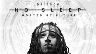 DJ Esco - The Return Of Abuu (Skit) (No Sleep) (Hosted By Future)