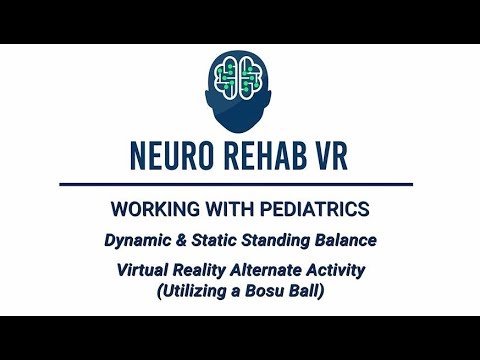 Virtual Reality with Pediatrics | Standing Balance with a Bosu Ball