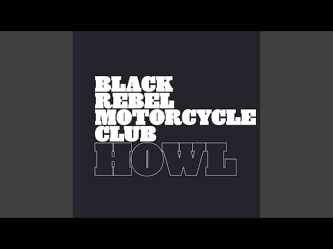 Weight of the World - Black Rebel Motorcycle Club