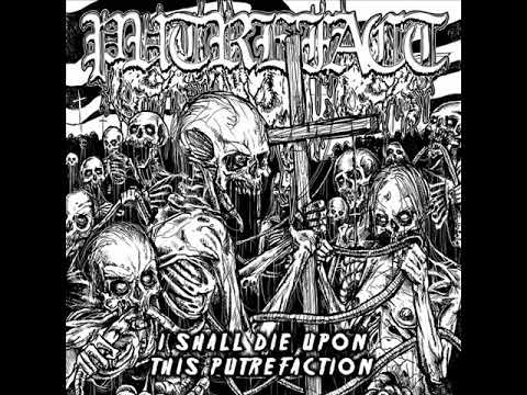 Putrefact (Mex) - I Shall Die Upon This Putrefaction "Demo/2012" (Full Album)
