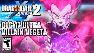 ULTRA EGO VEGETA?! NEW DLC 17 Playable Characters Update - Dragon Ball Xenoverse 2