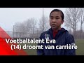 Voetbaltalent Eva Nguyen uit Breda wil over 10 jaar bij FC Barcelona spelen