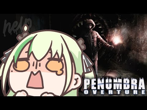 【Penumbra Overture】 Kirin Plays Classic Horror Game By Herself and Regrets Her Decisions