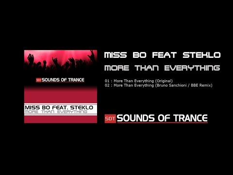 Miss Bo Feat. Steklo - More than Everything (Bruno Sanchioni,BBE Remix)