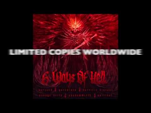 6 Ways of HELL [2nd Promo video]