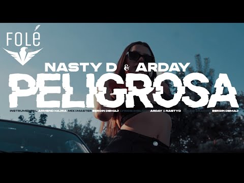NASTY D X ARDAY - PELIGROSA