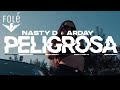 Peligrosa Nasty D & Arday