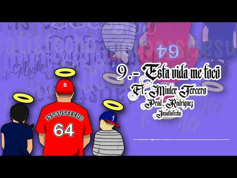 9.- Esta vida me tocó - Rhomer Ft. Miuler Tercero.