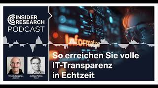 So erreichen Sie volle IT-Transparenz in Echtzeit, mit Matthias Pohlin