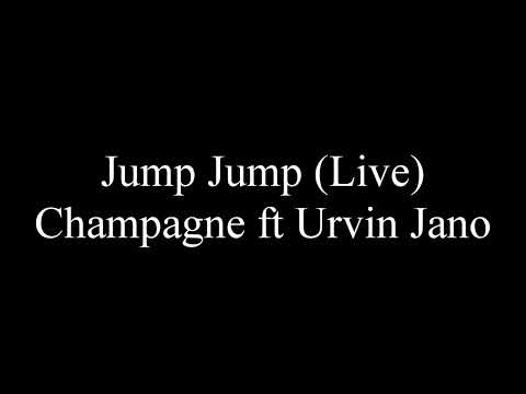 Jump Jump (live) -Champagne ft Urvin Jano (2001)
