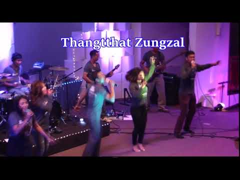Thangtthat Zungzal (CEBC Worship night)