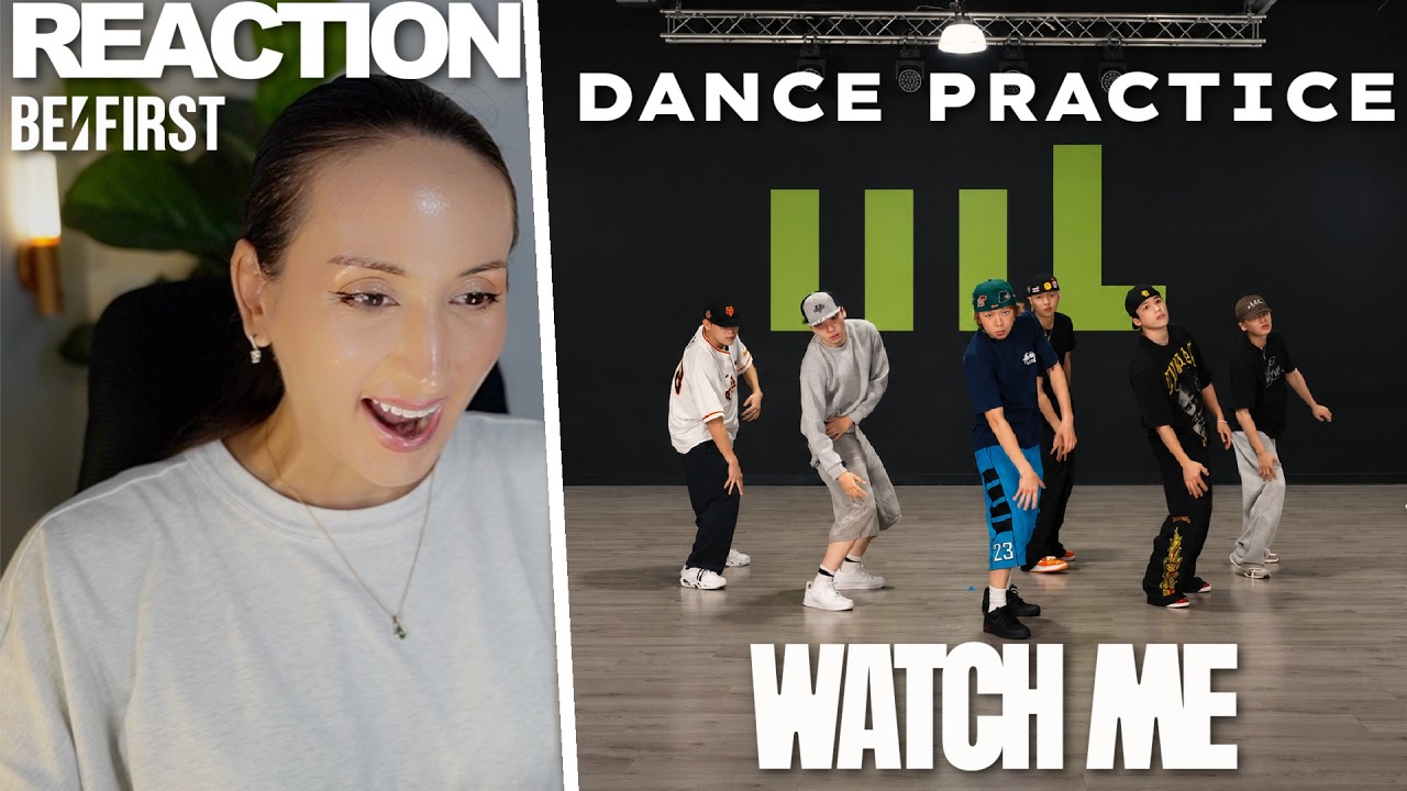 BE:FIRST / WATCH ME feat. BIA -Dance Practice- REACTION