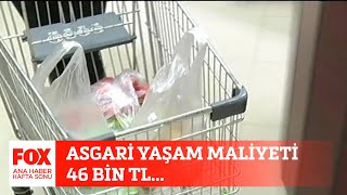 Asgari yaşam maliyeti 46 bin TL... 4 Kasım 2023 Gülbin Tosun ile FOX A