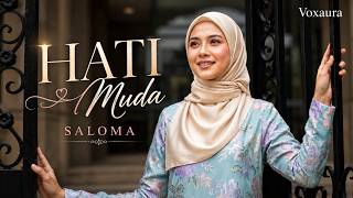 Download lagu HATI MUDA - Saloma | Cover Lagu Melayu  by Voxaura mp3