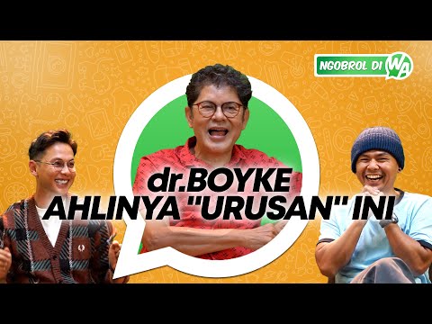 dr.BOYKE DATANG, WENDI & ANDHIKA PUN SENANG! NGOBROL DI WA EPS.28