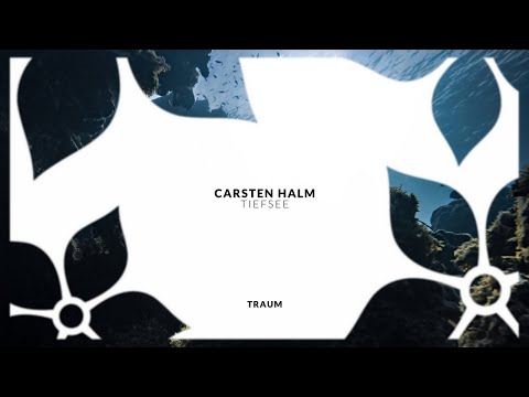 Carsten Halm - Tiefsee (Original Mix)