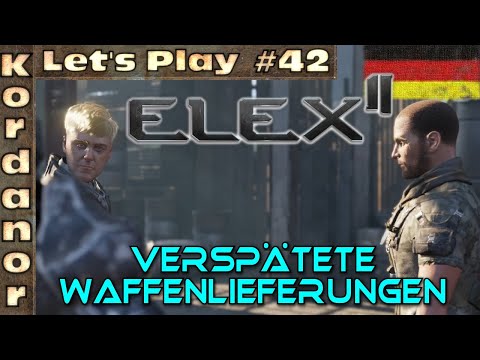 Let's Play - Elex 2 #42 - Verspätete Waffenlieferungen [Ultra][DE] by Kordanor