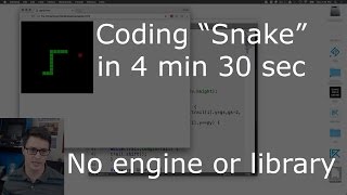 Coding &quot;Snake&quot; in 4 min 30 sec (plain browser JavaScript)
