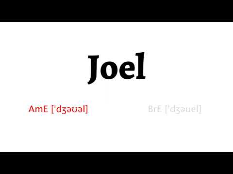 How to Pronounce joel in American English and British Englishjoel