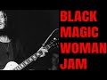 Black Magic Woman Peter Green Style Latin Blues Jam Track (D Minor)
