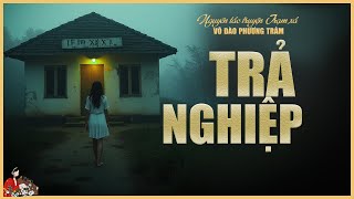 The Mystery of a Highland Medical Station: KARMA PAYMENT | Author: Vo Dao Phuong Tram