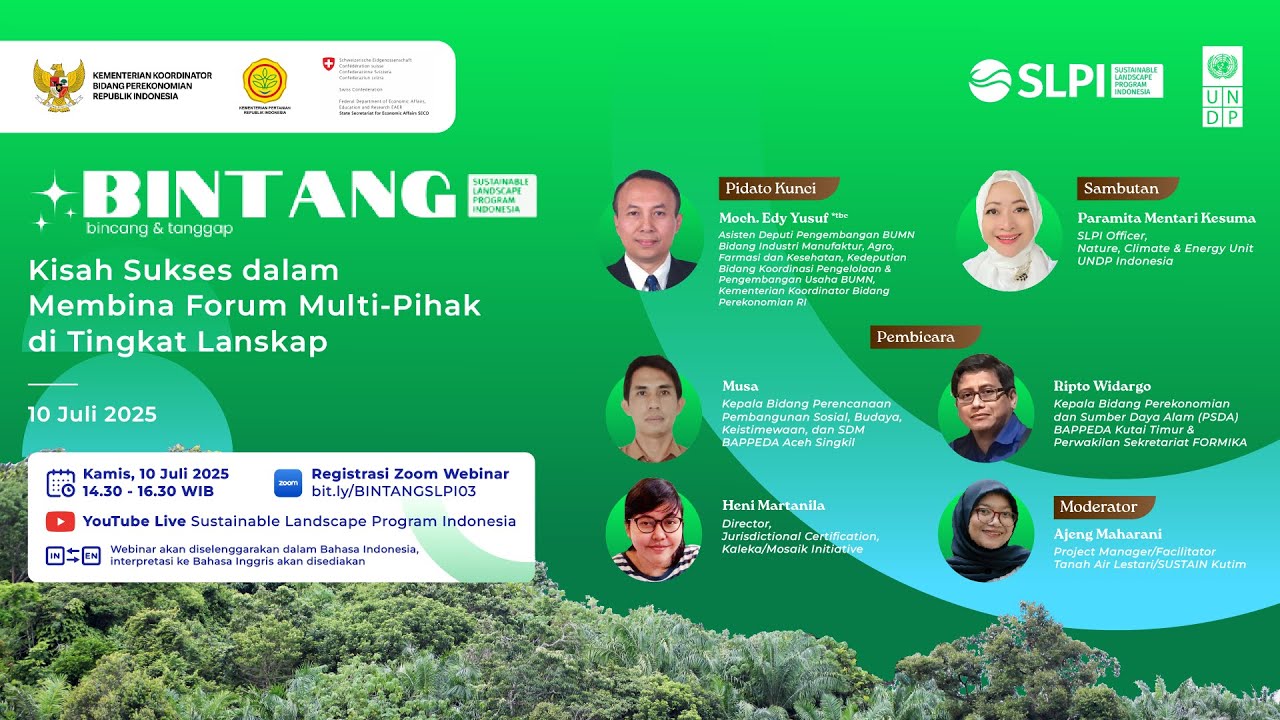 BINTANG (Bincang & Tanggap) SLPI - Kisah Sukses dalam Membina Forum Multi-Pihak di Tingkat Lanskap