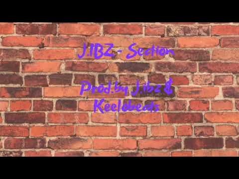j.ibz - section (prod by j.ibz X keelo beats)