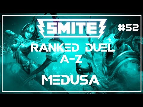 Smite: Duel A-Z! | Medusa | #52