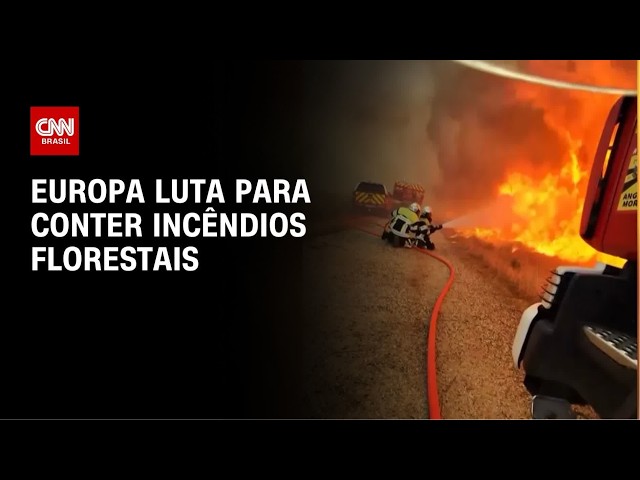 Incêndios na Europa atingem França, Espanha, Grécia e Inglaterra | LIVE CNN