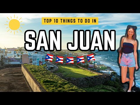 Top 10 Things to Do in San Juan: Ultimate Travel Guide!