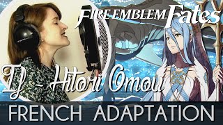 ♈ [French] If~Hitori Omou - Fire Emblem If (Fates)