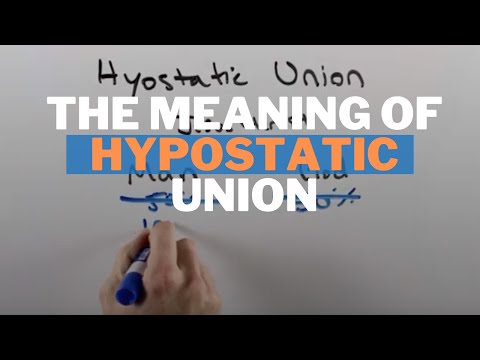 The Meaning of Hypostatic Union in Christian Theology