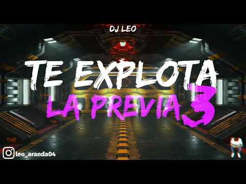 ✘TE EXPLOTA LA PREVIA VOL.3 ✘ DJ LEO