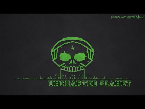 Uncharted Planet by Niklas Johansson - [Build, Beats Music]
