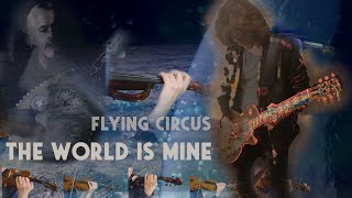 Music video thumbnail preview for Flying Circus - The World Is Mine (official video) by Flying Circus