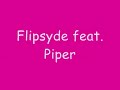 Flipsyde feat. Piper - Happy birthday