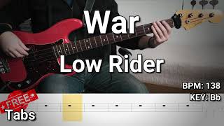 War - Low Rider (Bass Cover) Tabs