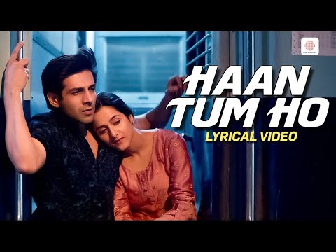 Arijit Singh - Haan Tum Ho | Lyrical Video | Kartik Aryan, Sara Ali Khan | Love Aaj Kal | Pritam