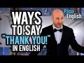 10 Different Ways to Say Thank you! In English