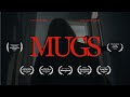 MUGS Award Winning Short Horror Film 2025