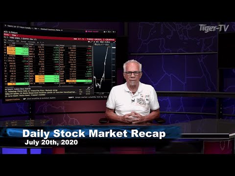 July 20th, Daily Stock Market Recap with Tom O'Brien - 2020