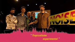 Meridian Brothers - Sesión en vivo - Noise Sonido Independiente