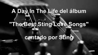 Sting - A Day In The Life