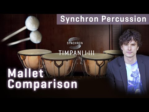 Synchron Timpani: Mallet Comparison