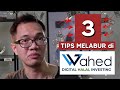 3 tips melabur di WAHED INVEST ! (Tips ke-2 paling MAHAL)